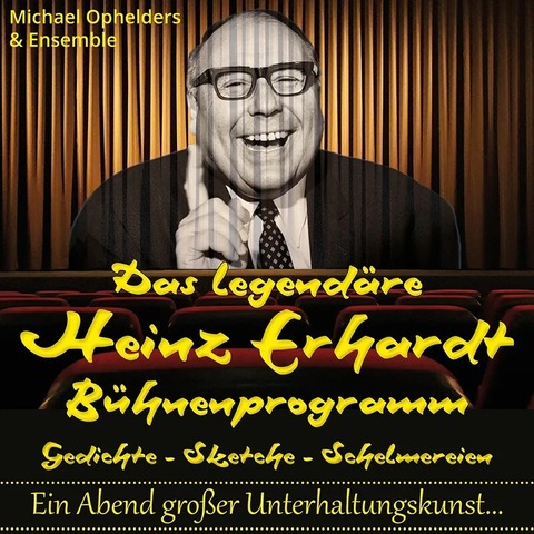 Das legend�re HEINZ ERHARDT B�hnenprogramm - Ein Abend gro�er Unterhaltungskunst - Melle - 31.01.2027 19:00