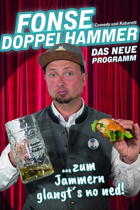 Fonse Doppelhammer - Zum Jammern glangt�s no ned! - Regensburg - 19.11.2026 20:00