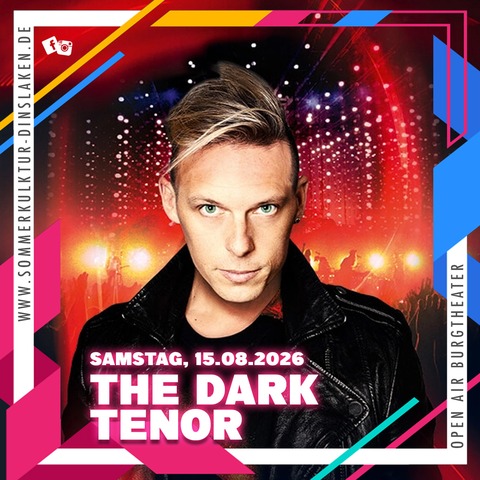 The Dark Tenor - Symphonic Evolution Tour - Rock meets Klassik - Dinslaken - 15.08.2026 19:30