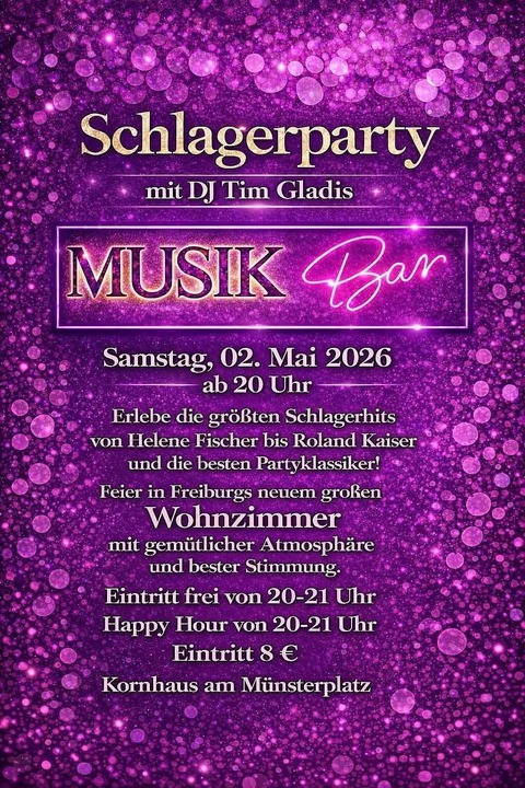 Schlagerparty mit DJ Gladis - Freiburg - 02.05.2026 21:00