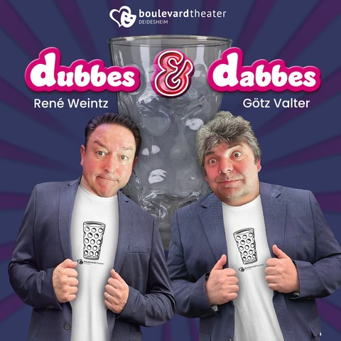Dubbes & Dabbes - Pf�lzer sind die besten Liebhaber! - Deidesheim - 12.07.2026 17:30