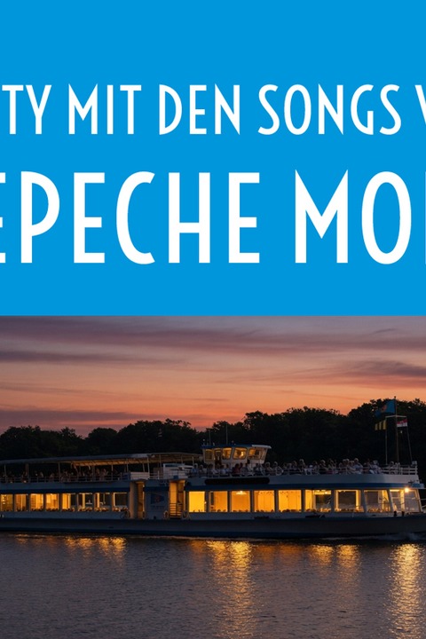 Party mit den Songs von Depeche Mode - Depeche Mode Party auf der Spree - Berlin - 04.07.2026 18:30