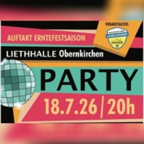 Auftakt Erntefestsaison - Party - OBERNKIRCHEN - 18.07.2026 20:00