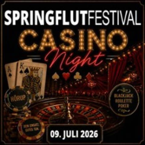 Springflut Casino Royale Night - H�RUP - 09.07.2026 19:30
