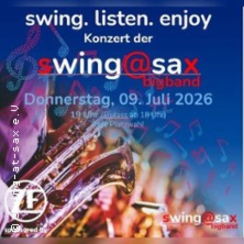 swing. listen. enjoy - Konzert der swing@sax Big Band - Schweinfurt - 09.07.2026 19:00