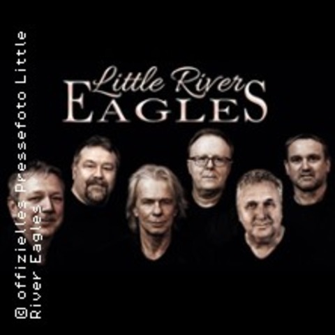 Little River Eagles - The Eagles & Little River Band Tribute Show - DUISBURG - 13.11.2026 20:00