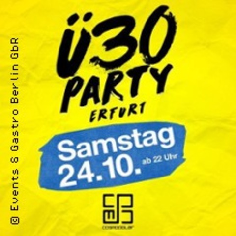 �30 Party Erfurt - die Party f�r alle �ber 30 - ERFURT - 24.10.2026 22:00