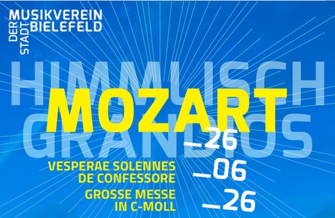 Himmlisch Grandios - Wolfgang Amadeus Mozart - Bielefeld - 26.06.2026 20:00