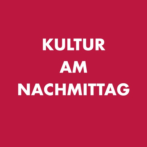Endstation Sehnsucht - Kultur am Nachmittag - Stuttgart - 13.05.2026 16:00