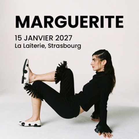 Marguerite + Guest - Stra�burg - 15.01.2027 20:00