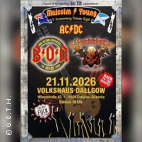 AC/DC Tribute - 9. Malcolm Young Night - DALLGOW-D�BERITZ - 21.11.2026 20:00