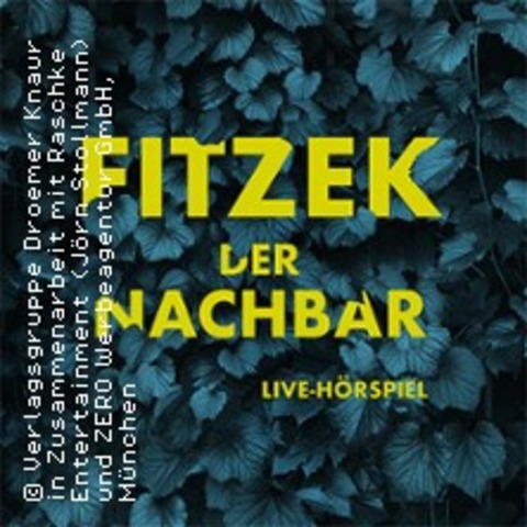 Live-H�rspiel: Der Nachbar nach Sebastian Fitzek - Stuttgart - 28.04.2027 20:00