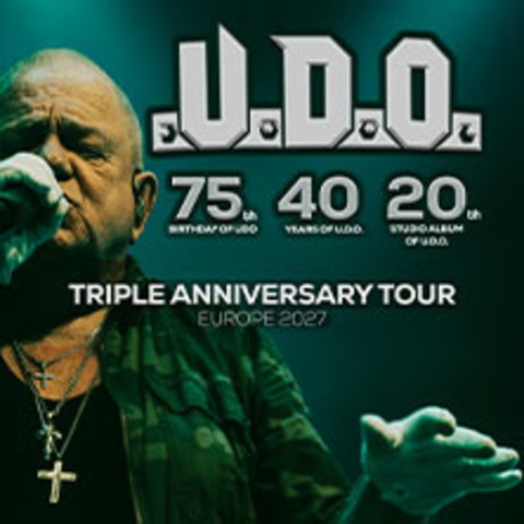 U.D.O. - Triple Anniversary Tour 2027 - Markneukirchen - 16.01.2027 20:00