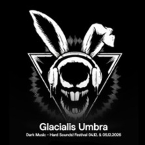 Glacialis Umbra Festival 2026 - Tag 2 - LEVERKUSEN - 05.12.2026 16:00