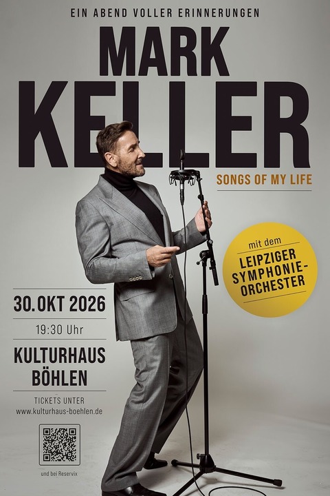 Songs of my Life - Mark Keller - eine musikalische Zeitreise - B�hlen - 30.10.2026 19:30