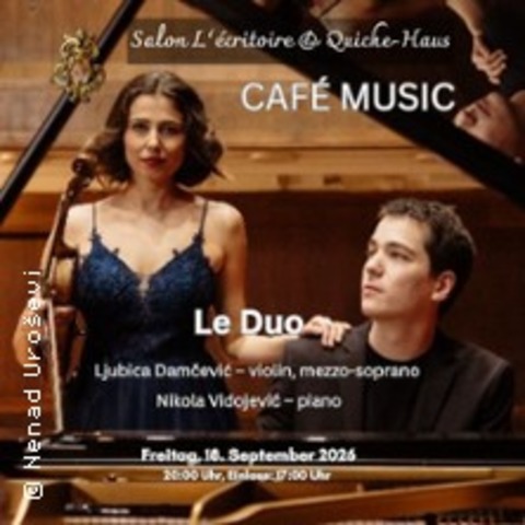 Cafe Music mit „Le Duo“ - Konzert f�r Violine, Klavier und Mezzosopran - BERLIN - 18.09.2026 20:00