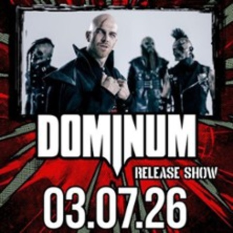 Dominum Album Releaseshow - WACKEN - 03.07.2026 19:00