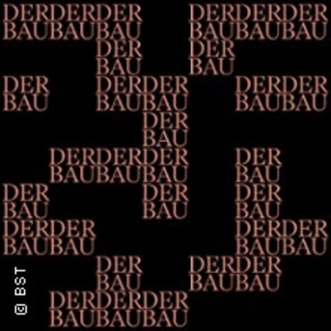Der Bau - Karlsruhe - 12.06.2026 20:00