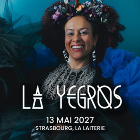 La Yegros + Guest - Stra�burg - 13.05.2027 20:00