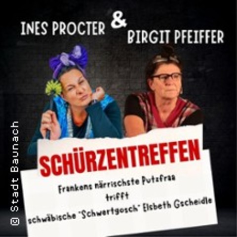 Ines Procter & Birgit Pfeiffer - Baunach - 16.04.2027 20:00