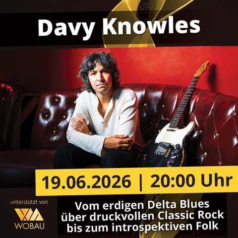 Davy Knowles | Magdeburg | machwerk - Magdeburg - 19.06.2026 20:00