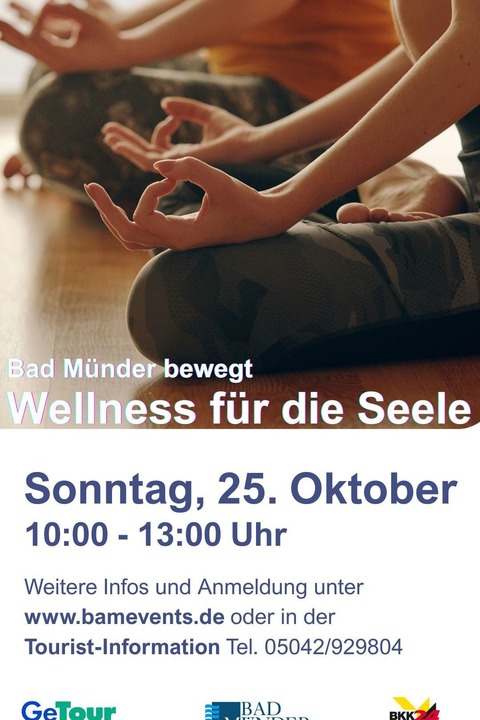 Wellness f�r die Seele - Vom Tun ins Sein - Bad M�nder am Deister - 25.10.2026 10:00