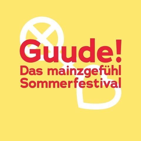 Guude! - Das mainzgef�hl Sommerfestival - Mainz - 13.06.2026 15:00