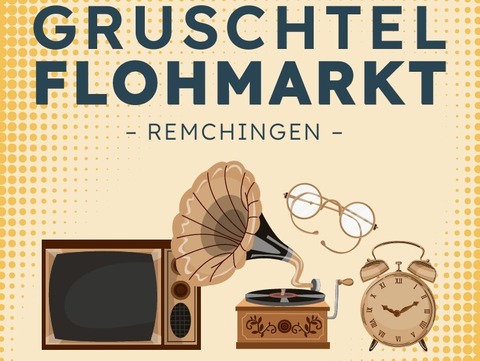 Remchinger Gruschtelflohmarkt - Remchingen - 04.07.2026 09:00