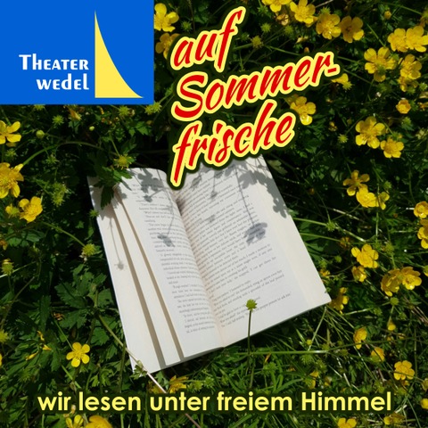 Theater auf Sommerfrische - Wedel - 13.06.2026 20:00