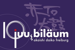 Akaishi Daiko - Juu bi l� um - 10 Jahre Taiko in Freiburg!