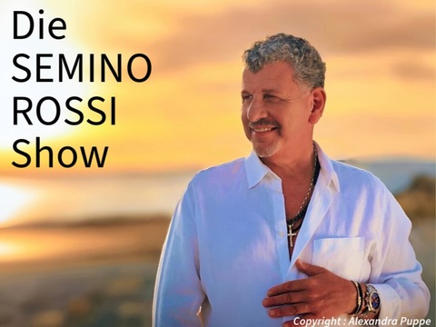 Die Semino Rossi Show - Tour 2027 - Saarbr�cken - 19.03.2027 20:00