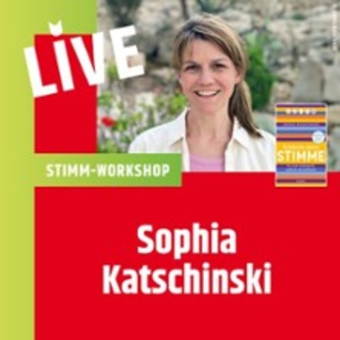 Stimm Workshop mit Sophia Katschinski - Im Alltag und Beruf - BERLIN - 20.06.2026 10:00