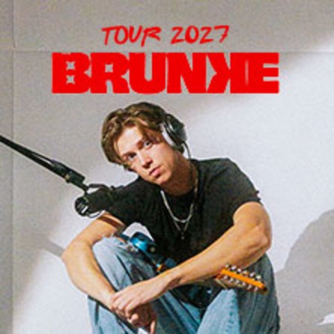 Brunke - Tour 2027 - Stuttgart - 21.02.2027 20:00
