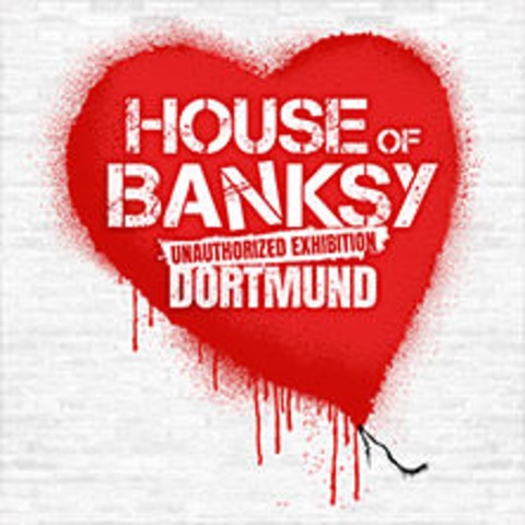 House of Banksy Dortmund | Zeitfensterticket - DORTMUND - 17.08.2026 00:00