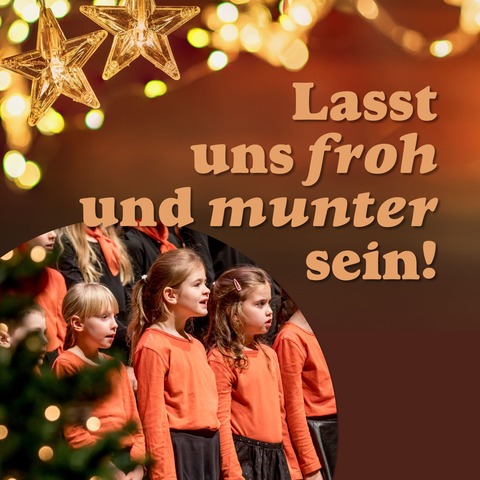 Lasst uns froh und munter sein - Leipzig - 06.12.2026 17:00