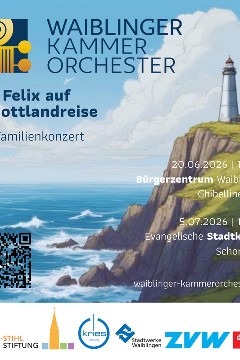 Familienkonzert Waiblinger Kammerorchester - Mit Felix auf Schottlandreise - Waiblingen - 20.06.2026 16:00