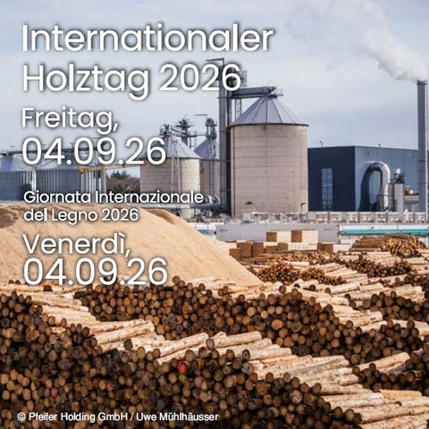 Internationale Holzmesse 2026 - Internationaler Holztag 2026 - Klagenfurt - 04.09.2026 10:00