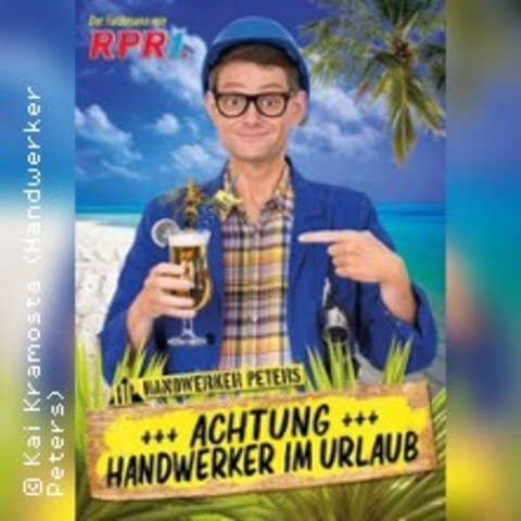Handwerker Peters I Das Sommer Event - H�RTH - 21.08.2026 20:00