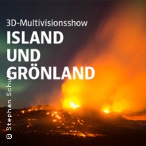 Multivisionsshow: Island & Gr�nland - Braunschweig - 27.11.2026 19:30