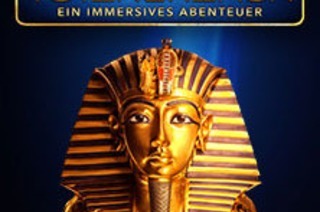 TUTANCHAMUN - Ein Immersives Abenteuer I Flex-/Geschenkticket - Juli