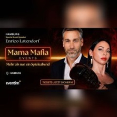 Mama Mafia Event – Hamburg - HAMBURG - 19.06.2026 18:00