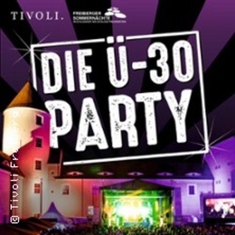 �30 Party - Das Sommer Open Air Special - FREIBERG - 22.08.2026 21:00