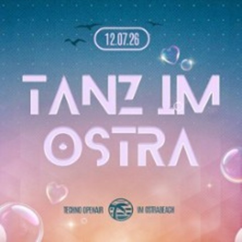 Tanz im Ostra 2026 - DRESDEN - 12.07.2026 13:00