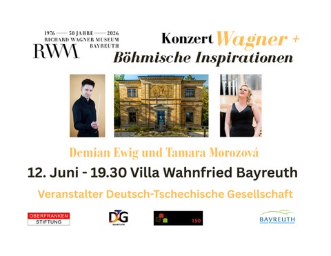 WAGNER UND B�HMISCHE INSPIRATIONEN - Bayreuth - 12.06.2026 19:30