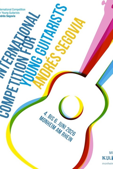 Das gro�e Preistr�gerkonzert 2026 - 14. Internationale Jugendwettbewerb f�r Gitarre „Andr�s Segovia“ - Monheim am Rhein - 06.06.2026 20:00