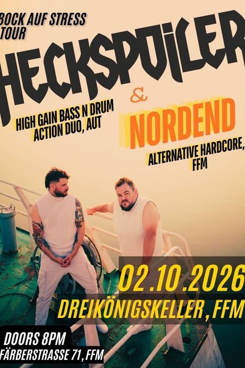 Heckspoiler - Bock auf Stress - Tour - Frankfurt - 02.10.2026 20:00
