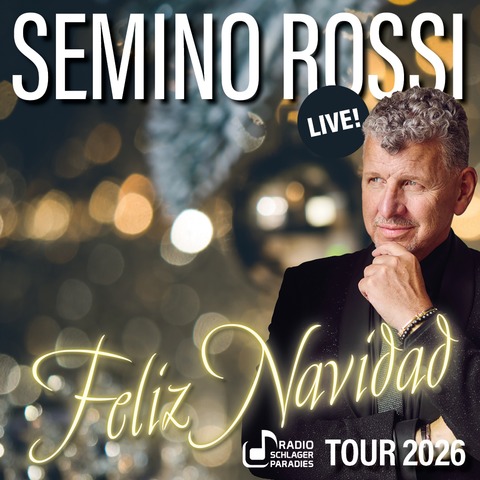 Semino Rossi - Das Weihnachtskonzert - Feliz Navidad Tour 2026 - Olsberg - 06.12.2026 17:00