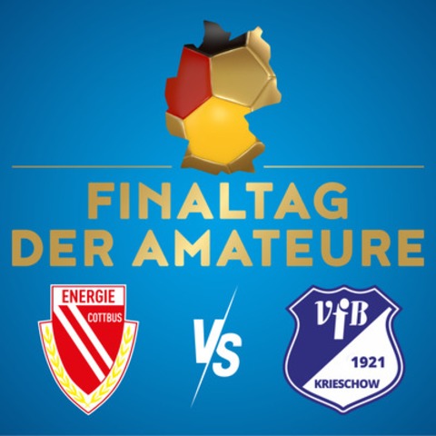 FC Energie Cottbus vs. VfB 1921 Krieschow - Cottbus - 23.05.2026 11:30