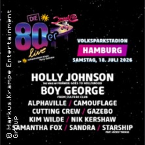 Die 80er Live Hamburg 2026 - HAMBURG - 18.07.2026 16:00
