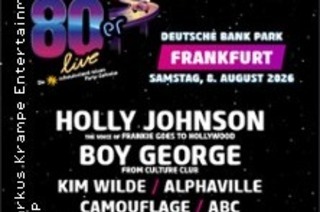 Die 80er Live 2026 Frankfurt